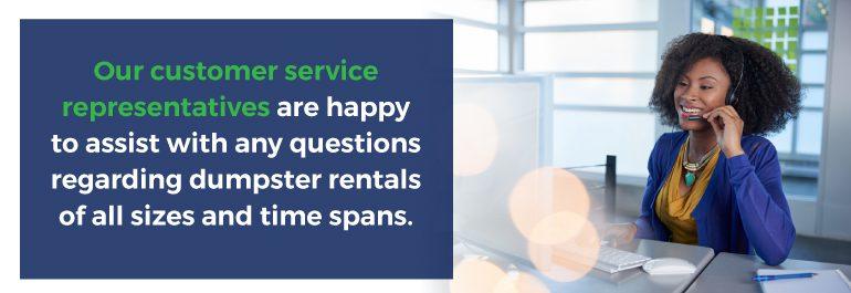 Customer Service for dumpster rentals